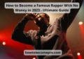 How to Become a Famous Rapper - Best Guide of the Year!