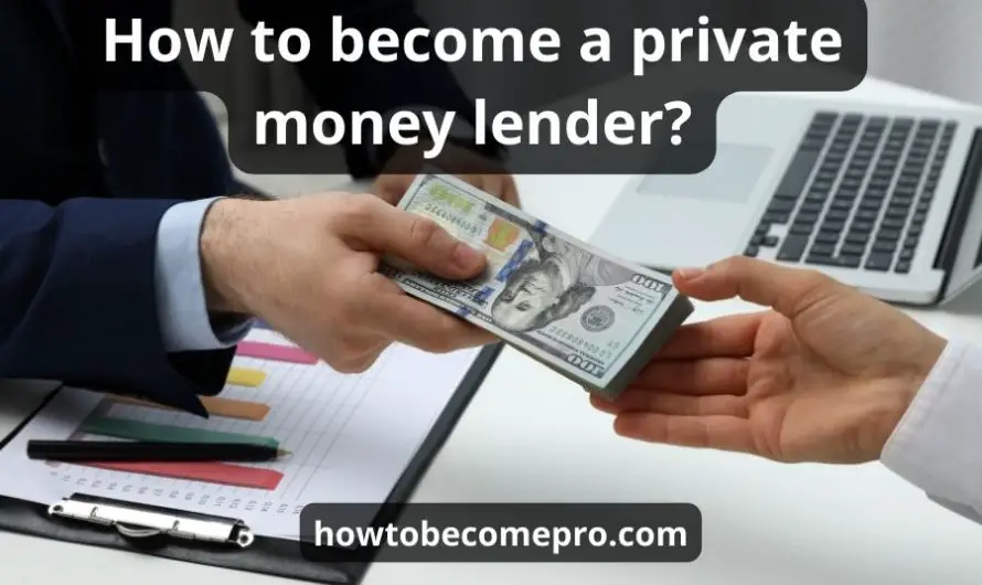 How to become a private money lender: a complete guide
